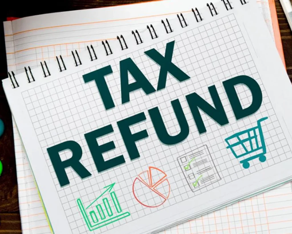 Income tax and sales tax refund process